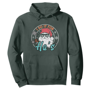 Christmas Santa Hoodie I Do It For The Ho's TS10 Dark Forest Green Print Your Wear