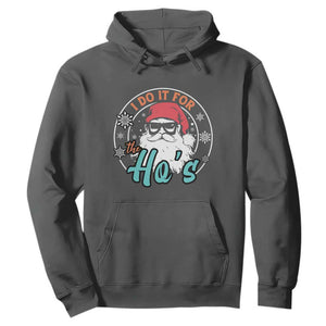 Christmas Santa Hoodie I Do It For The Ho's TS10 Dark Heather Print Your Wear
