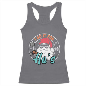 Christmas Santa Racerback Tank Top I Do It For The Ho's TS10 Charcoal Print Your Wear