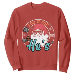 Christmas Santa Sweatshirt I Do It For The Ho's TS10 Red Print Your Wear