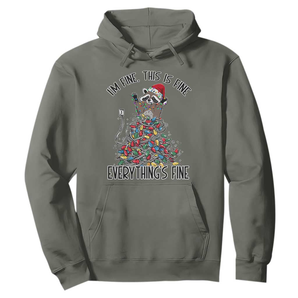 Christmas Racoon Hoodie I'm Fine Everything Is Fine Xmas Lights TS10 Military Green Print Your Wear