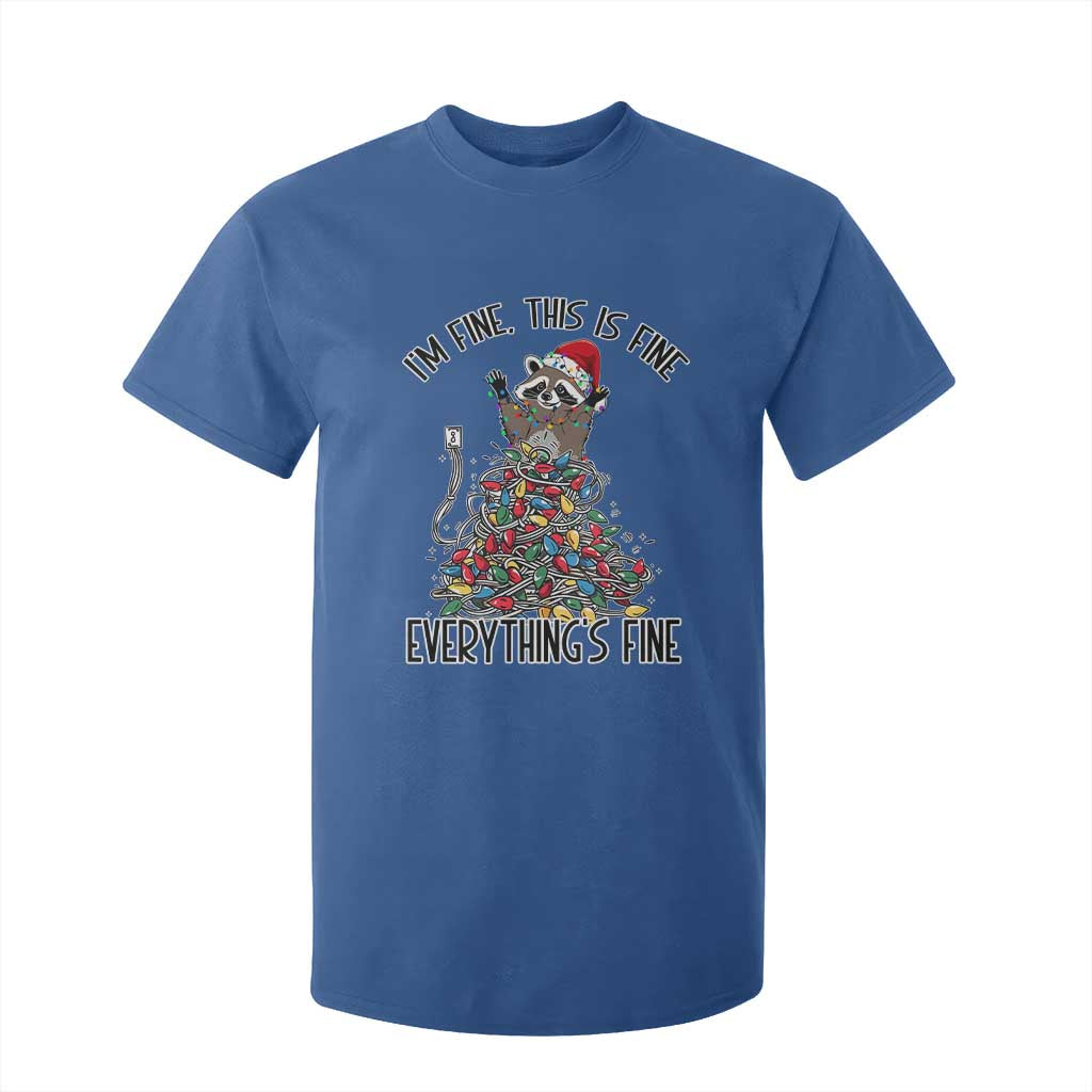 Christmas Racoon T Shirt For Kid I'm Fine Everything Is Fine Xmas Lights TS10 Royal Blue Print Your Wear