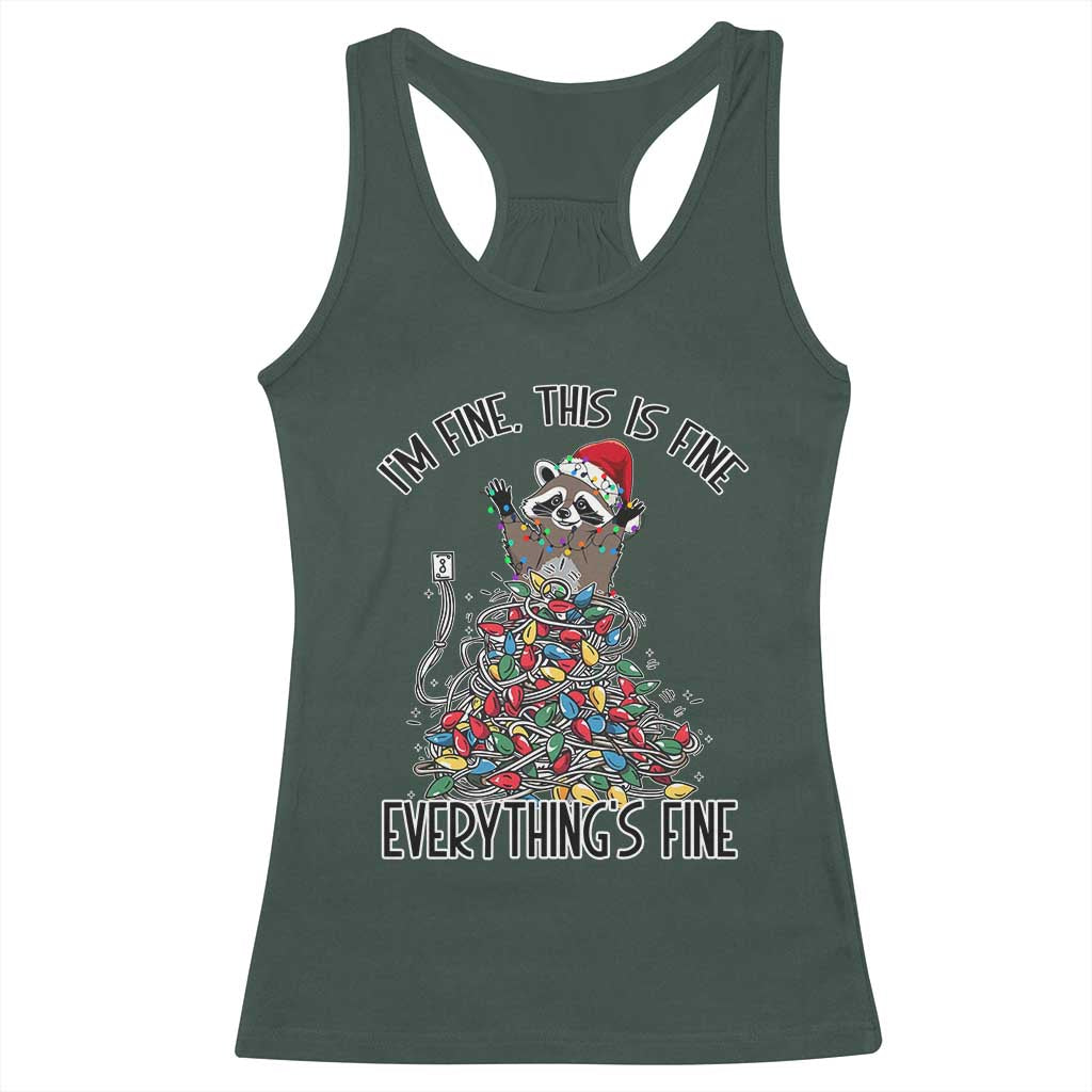 Christmas Racoon Racerback Tank Top I'm Fine Everything Is Fine Xmas Lights TS10 Dark Forest Green Print Your Wear