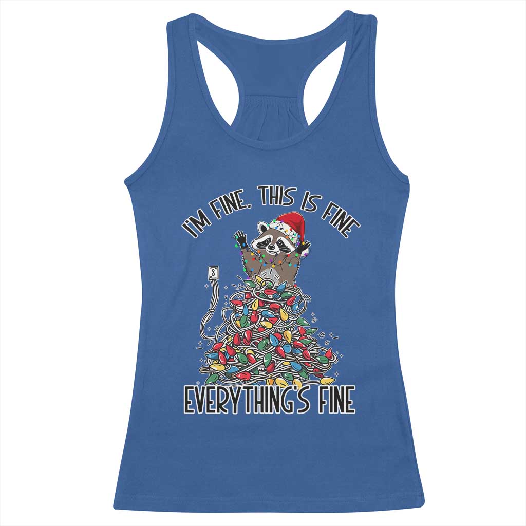 Christmas Racoon Racerback Tank Top I'm Fine Everything Is Fine Xmas Lights TS10 Royal Blue Print Your Wear