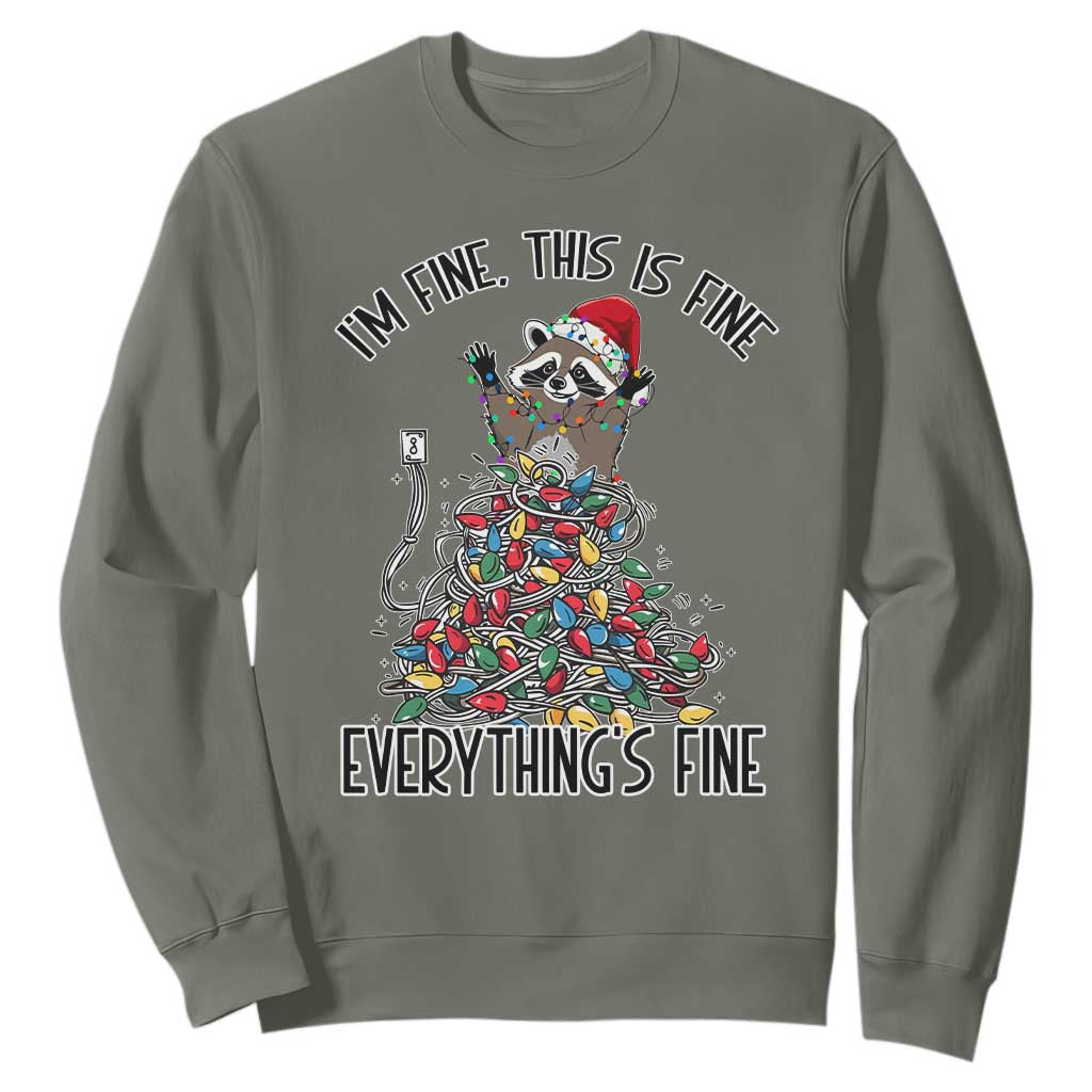 Christmas Racoon Sweatshirt I'm Fine Everything Is Fine Xmas Lights TS10 Military Green Print Your Wear