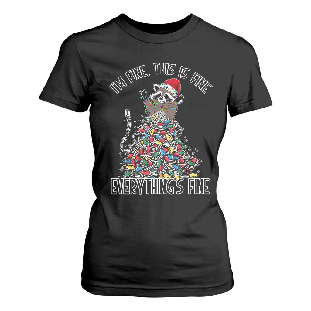 Christmas Racoon T Shirt For Women I'm Fine Everything Is Fine Xmas Lights TS10 Black Print Your Wear