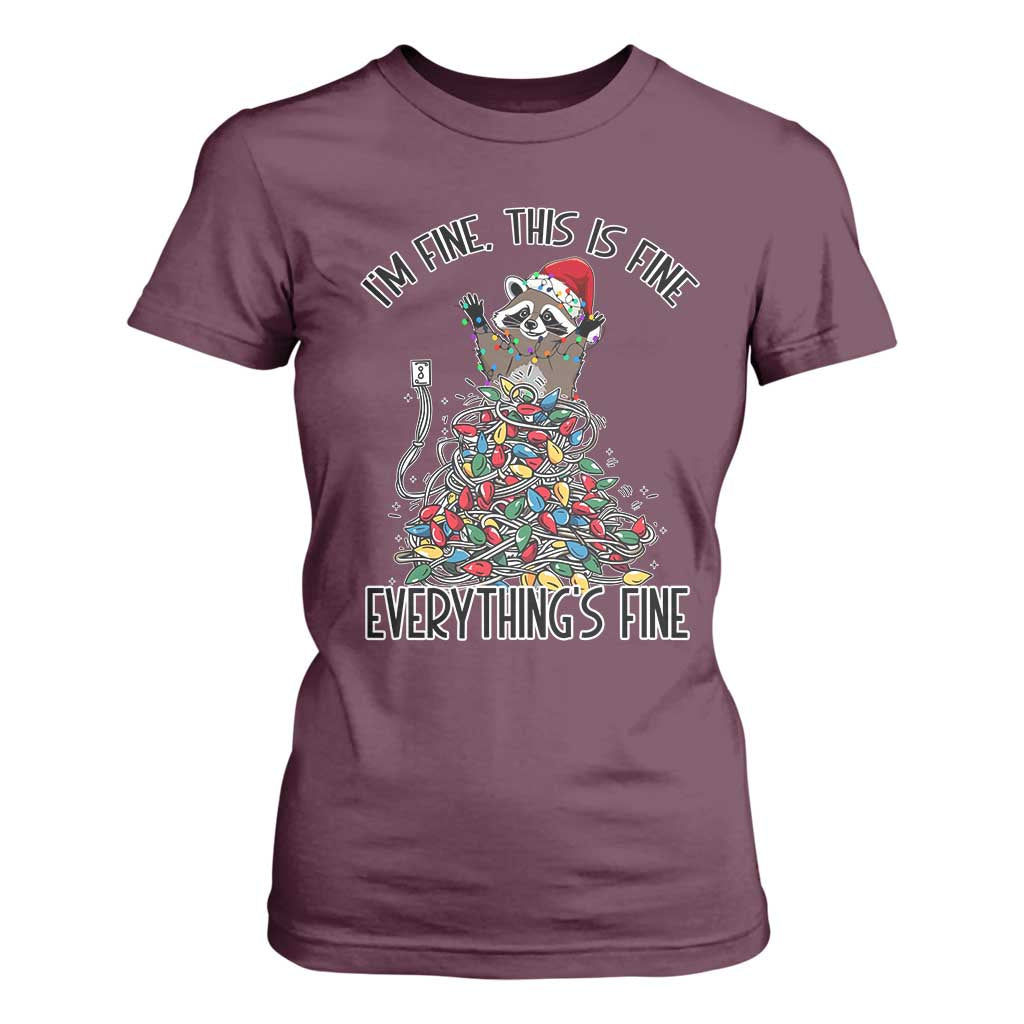 Christmas Racoon T Shirt For Women I'm Fine Everything Is Fine Xmas Lights TS10 Maroon Print Your Wear