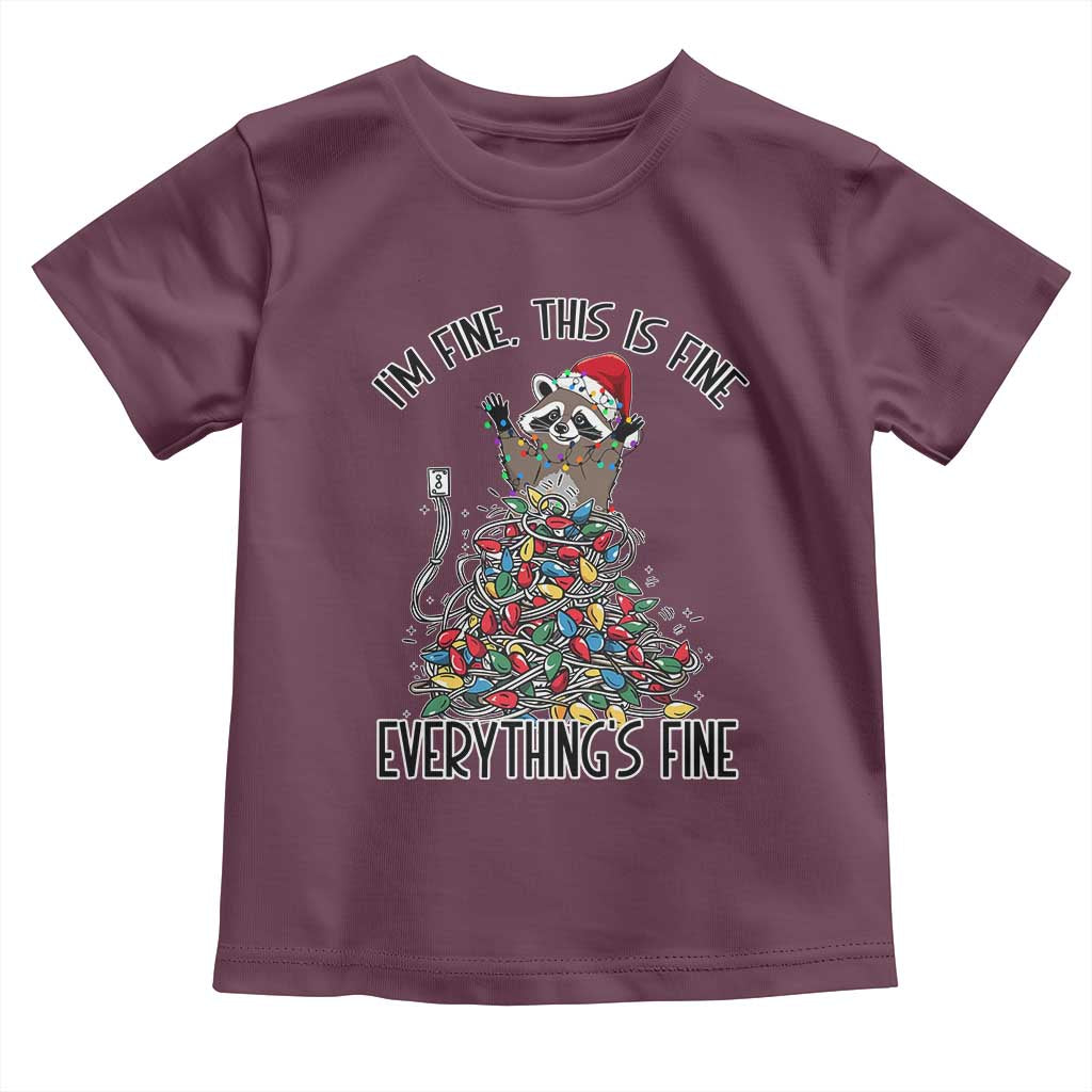 Christmas Racoon Toddler T Shirt I'm Fine Everything Is Fine Xmas Lights TS10 Maroon Print Your Wear