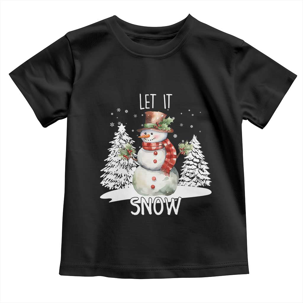 Christmas Let It Snow Toddler T Shirt Funny Snowman Snowflakes Xmas Tree TS10 Black Print Your Wear