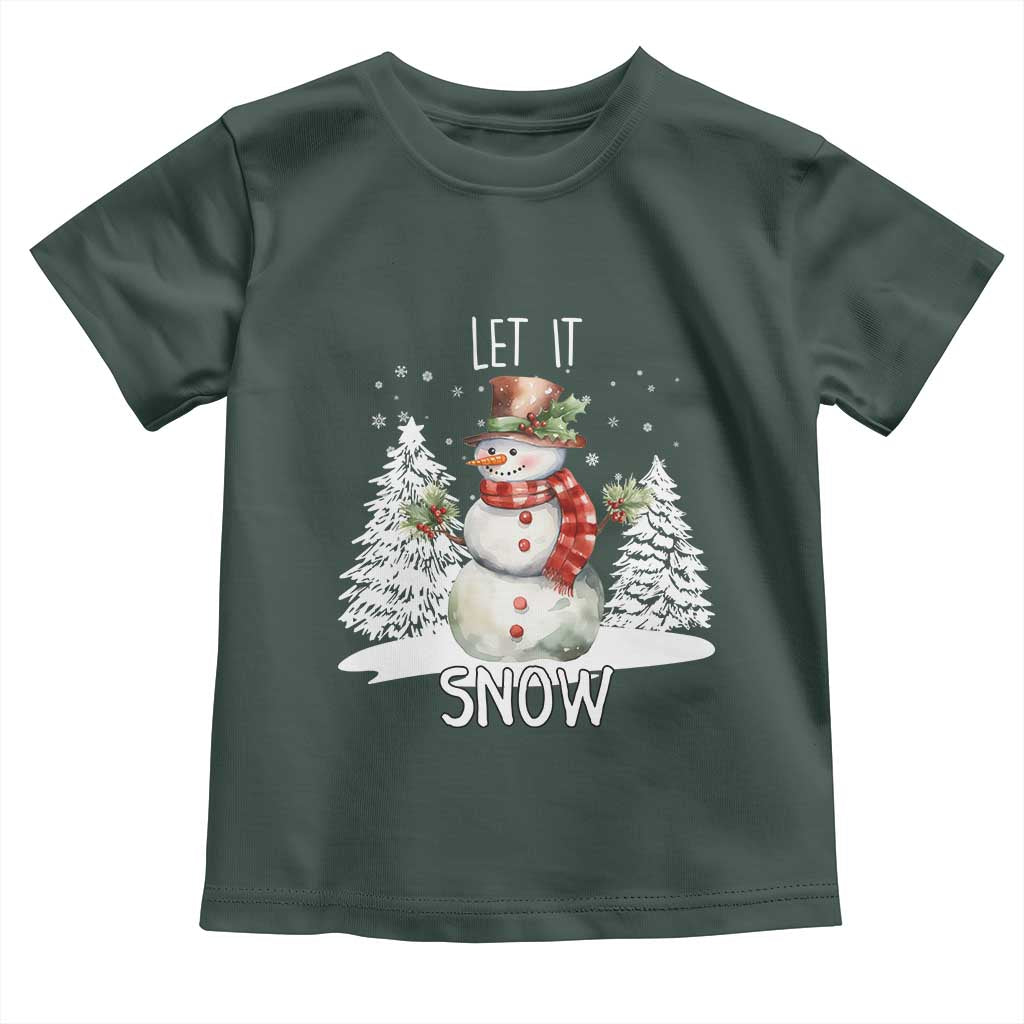 Christmas Let It Snow Toddler T Shirt Funny Snowman Snowflakes Xmas Tree TS10 Dark Forest Green Print Your Wear
