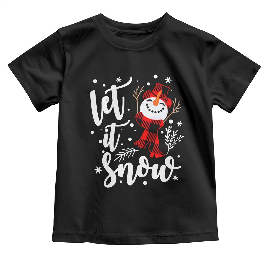 Christmas Let It Snow Toddler T Shirt Funny Snowman Snowflakes TS10 Black Print Your Wear