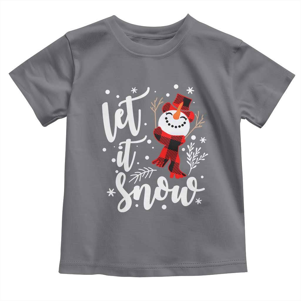 Christmas Let It Snow Toddler T Shirt Funny Snowman Snowflakes TS10 Charcoal Print Your Wear