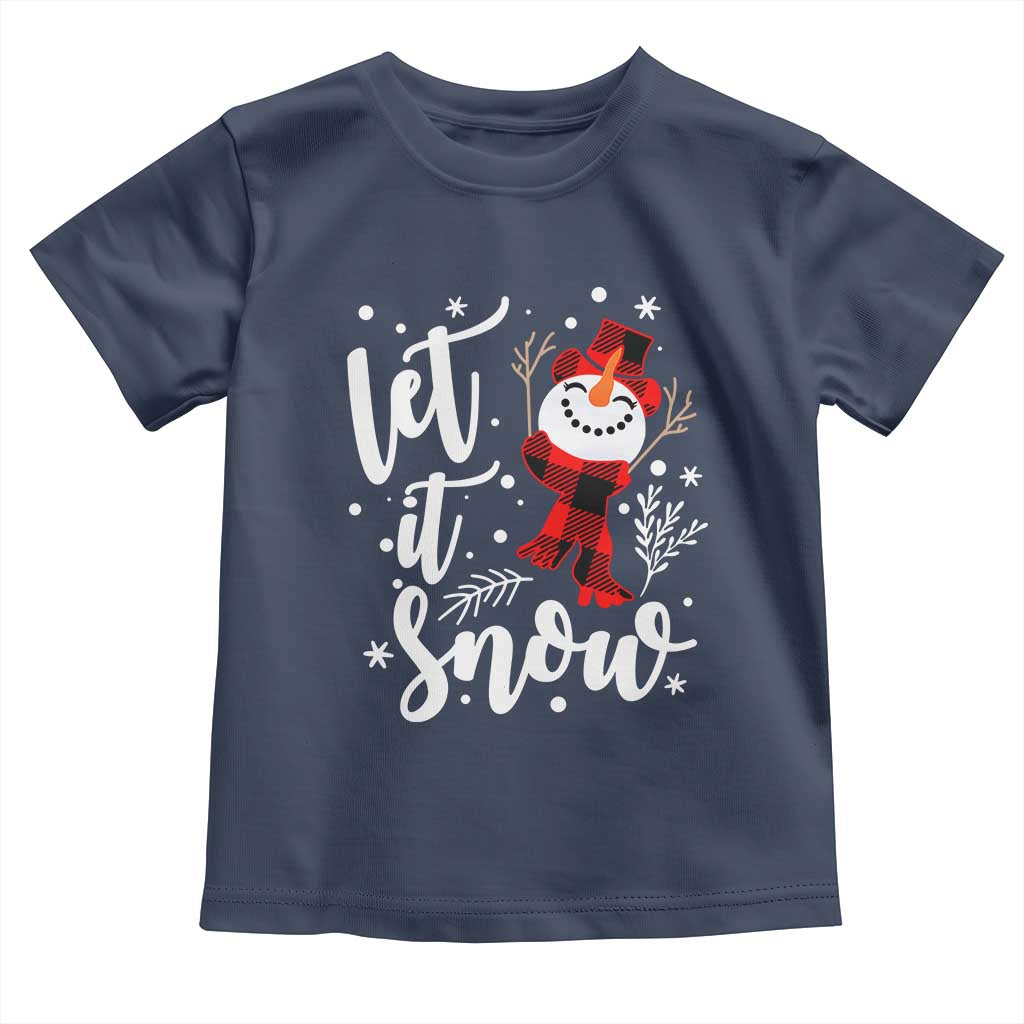 Christmas Let It Snow Toddler T Shirt Funny Snowman Snowflakes TS10 Navy Print Your Wear