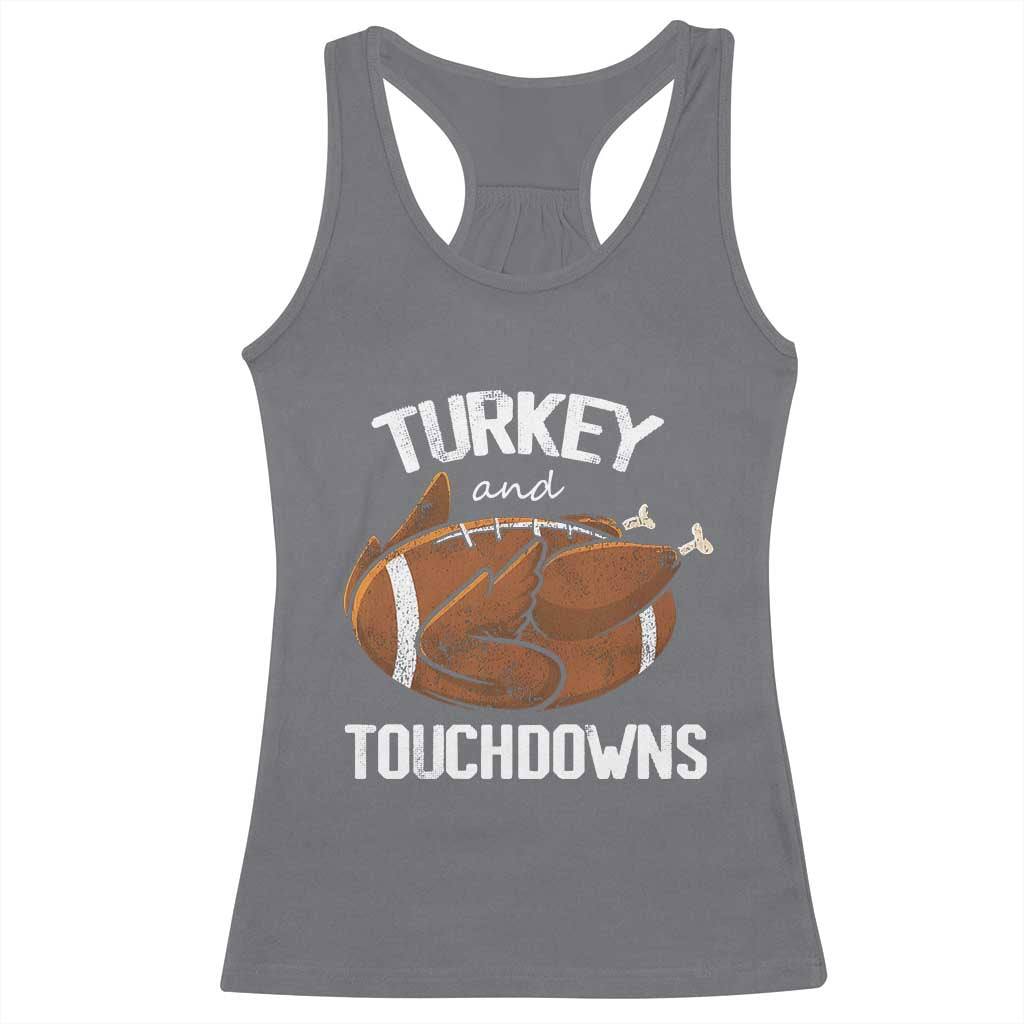 Funny Thanksgiving Racerback Tank Top Turkey and Touchdowns Football Season TS10 Charcoal Print Your Wear
