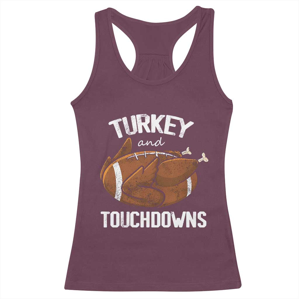 Funny Thanksgiving Racerback Tank Top Turkey and Touchdowns Football Season TS10 Maroon Print Your Wear