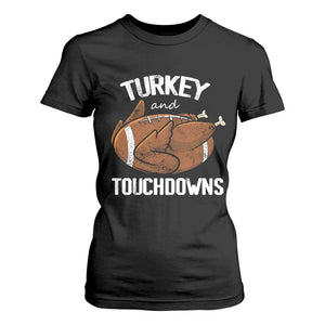 Funny Thanksgiving T Shirt For Women Turkey and Touchdowns Football Season TS10 Black Print Your Wear