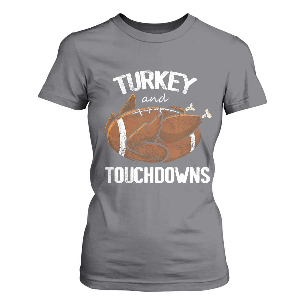 Funny Thanksgiving T Shirt For Women Turkey and Touchdowns Football Season TS10 Charcoal Print Your Wear