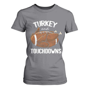 Funny Thanksgiving T Shirt For Women Turkey and Touchdowns Football Season TS10 Charcoal Print Your Wear