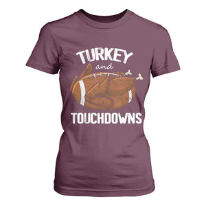 Funny Thanksgiving T Shirt For Women Turkey and Touchdowns Football Season TS10 Maroon Print Your Wear