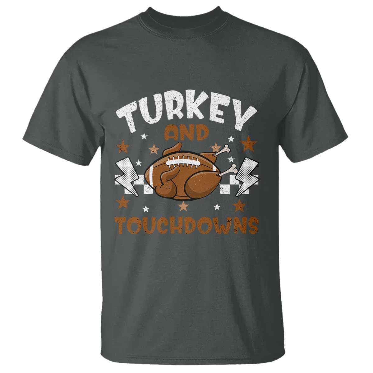Thanksgiving Turkey And Touchdowns Football Season T Shirt Game Day TS10 Dark Heather Print Your Wear