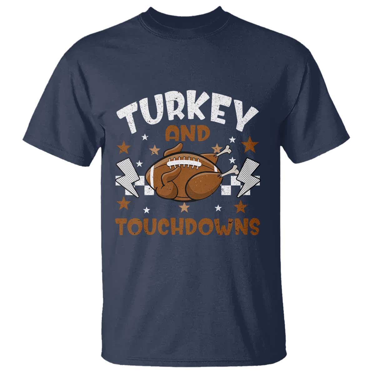 Thanksgiving Turkey And Touchdowns Football Season T Shirt Game Day TS10 Navy Print Your Wear