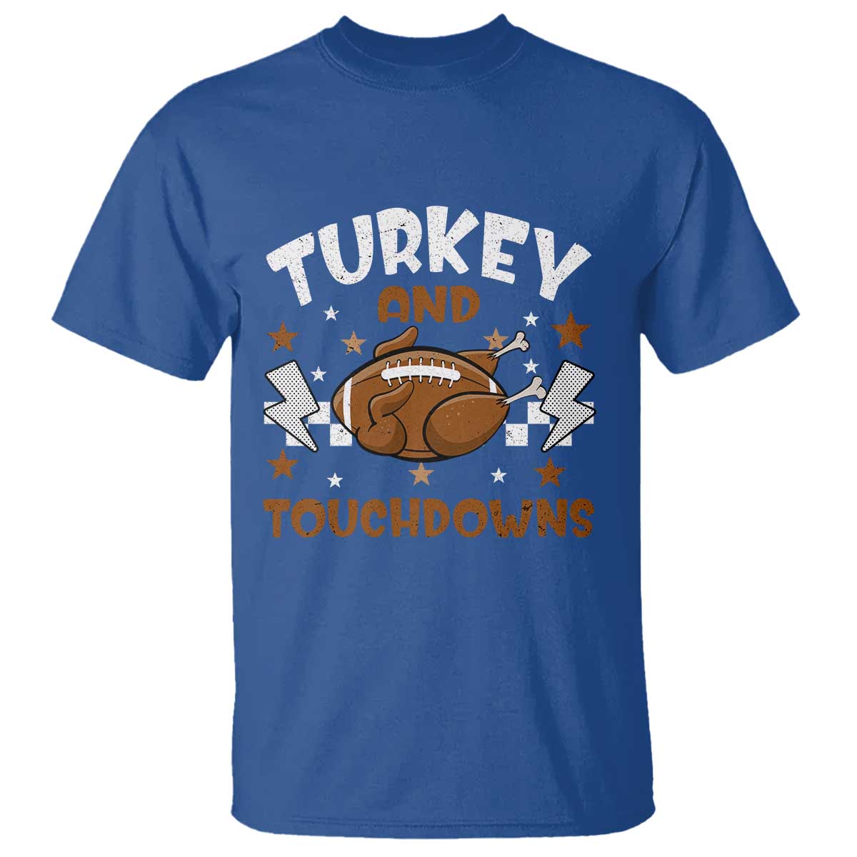 Thanksgiving Turkey And Touchdowns Football Season T Shirt Game Day TS10 Royal Blue Print Your Wear
