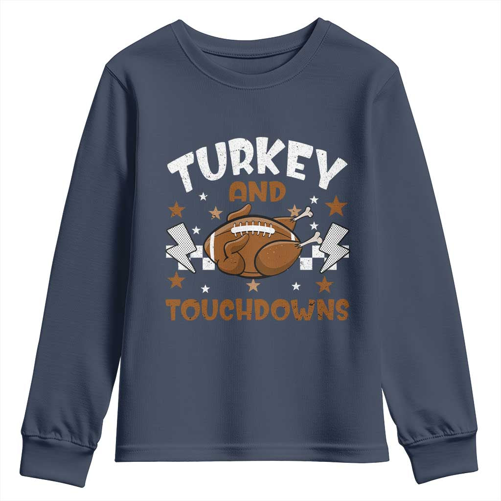 Thanksgiving Turkey And Touchdowns Football Season Youth Sweatshirt Game Day TS10 Navy Print Your Wear