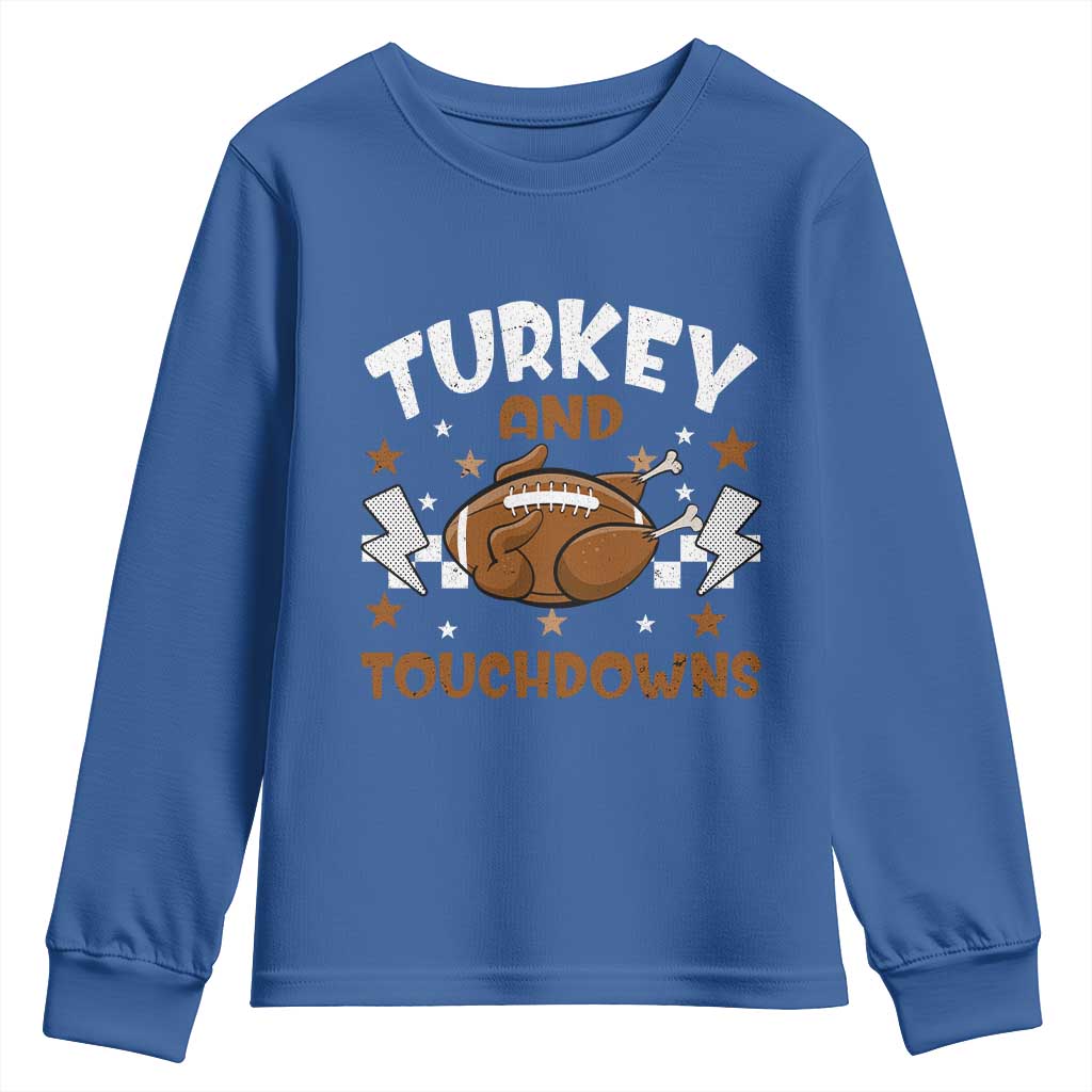 Thanksgiving Turkey And Touchdowns Football Season Youth Sweatshirt Game Day TS10 Royal Blue Print Your Wear