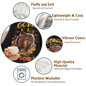 Funny Turkey Throw Blanket Gobble Til You Wobble Thanksgiving Day TS10 Print Your Wear