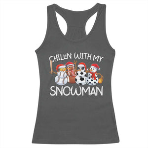 Snowman Christmas Racerback Tank Top Football Soccer Baseball Pickleball Chillin With My Snowmies Ugly Gift TS10 Dark Heather Print Your Wear