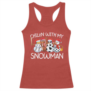 Snowman Christmas Racerback Tank Top Football Soccer Baseball Pickleball Chillin With My Snowmies Ugly Gift TS10 Red Print Your Wear