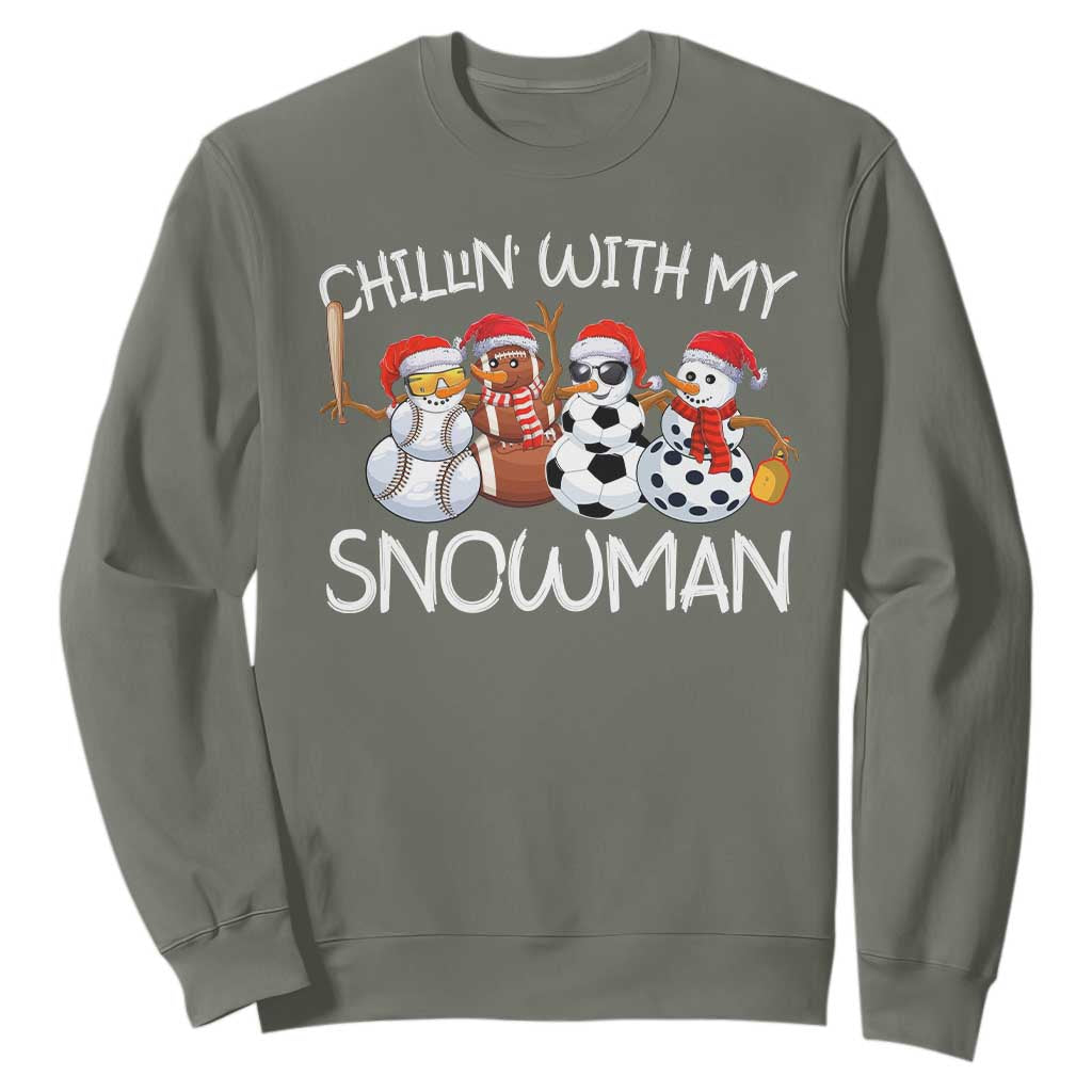 Snowman Christmas Sweatshirt Football Soccer Baseball Pickleball Chillin With My Snowmies Ugly Gift TS10 Military Green Print Your Wear