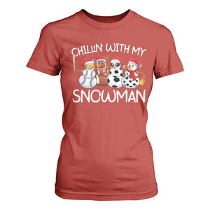 Snowman Christmas T Shirt For Women Football Soccer Baseball Pickleball Chillin With My Snowmies Ugly Gift TS10 Red Print Your Wear