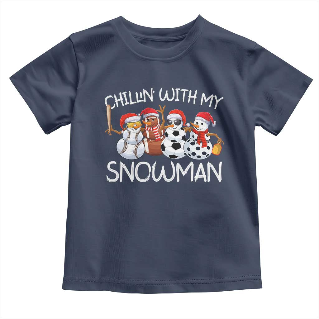 Snowman Christmas Toddler T Shirt Football Soccer Baseball Pickleball Chillin With My Snowmies Ugly Gift TS10 Navy Print Your Wear