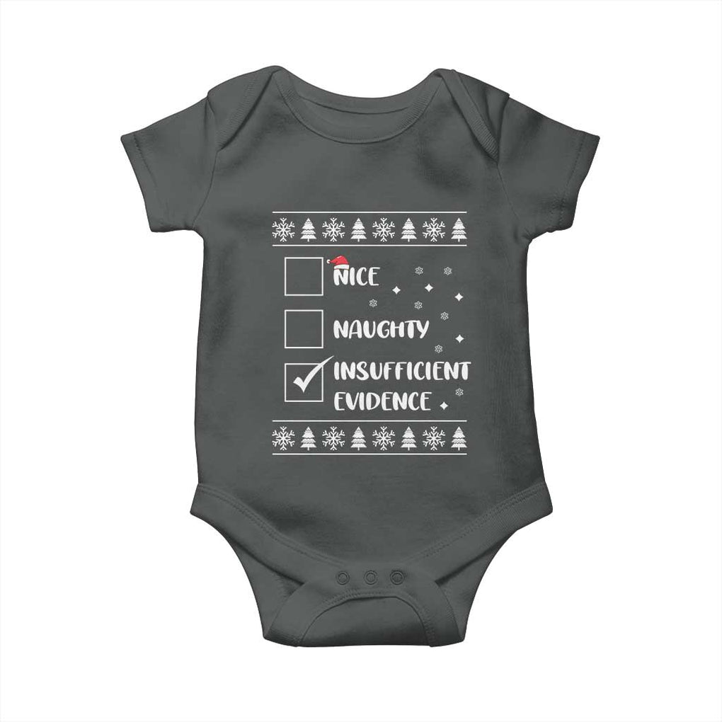 Funny Christmas Santa Baby Onesie Nice Naughty Insufficient Evidence Xmas List TS10 Dark Heather Print Your Wear