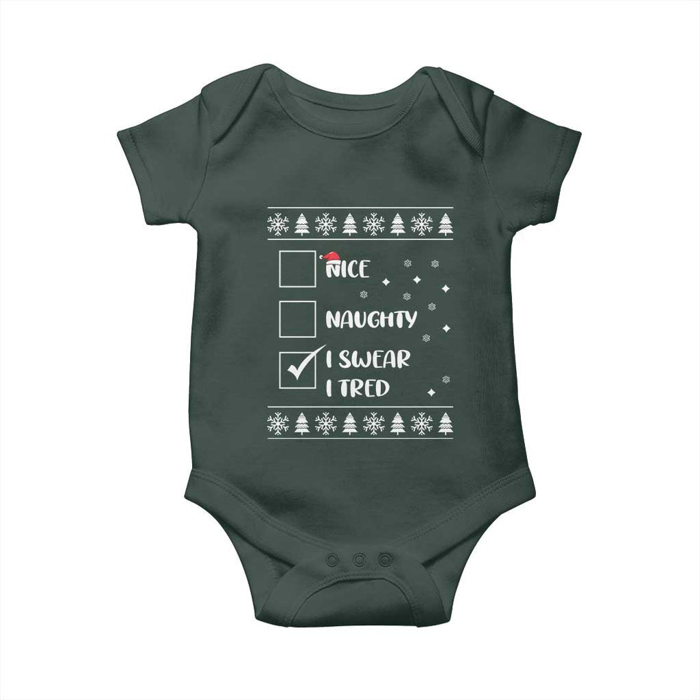 Funny Christmas Santa Baby Onesie Nice Naughty I Swear I Tried Xmas List TS10 Print Your Wear