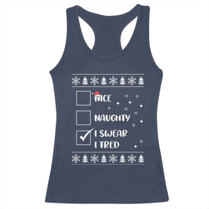 Funny Christmas Santa Racerback Tank Top Nice Naughty I Swear I Tried Xmas List TS10 Navy Print Your Wear