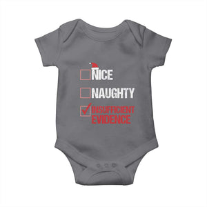 Christmas Santa Baby Onesie Nice Naughty Insufficient Evidence Xmas List TS10 Charcoal Print Your Wear