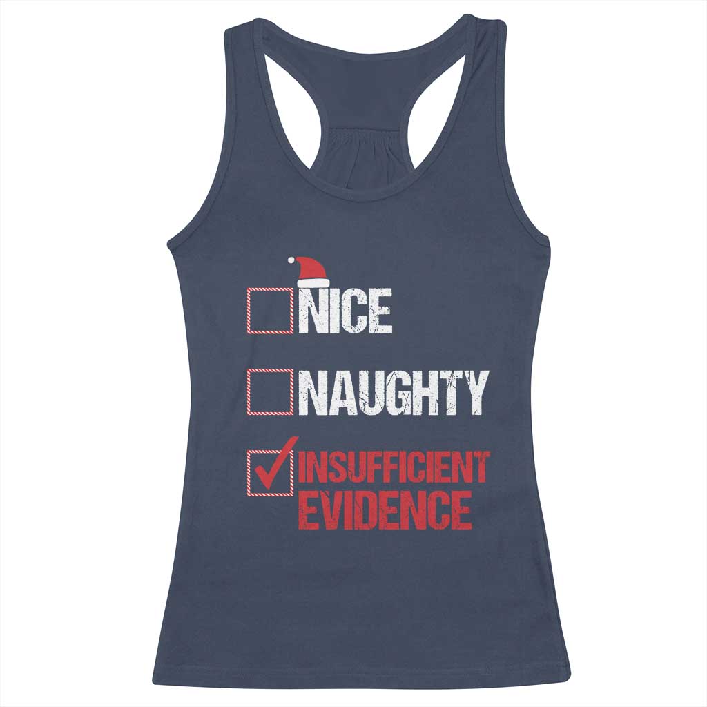 Christmas Santa Racerback Tank Top Nice Naughty Insufficient Evidence Xmas List TS10 Navy Print Your Wear