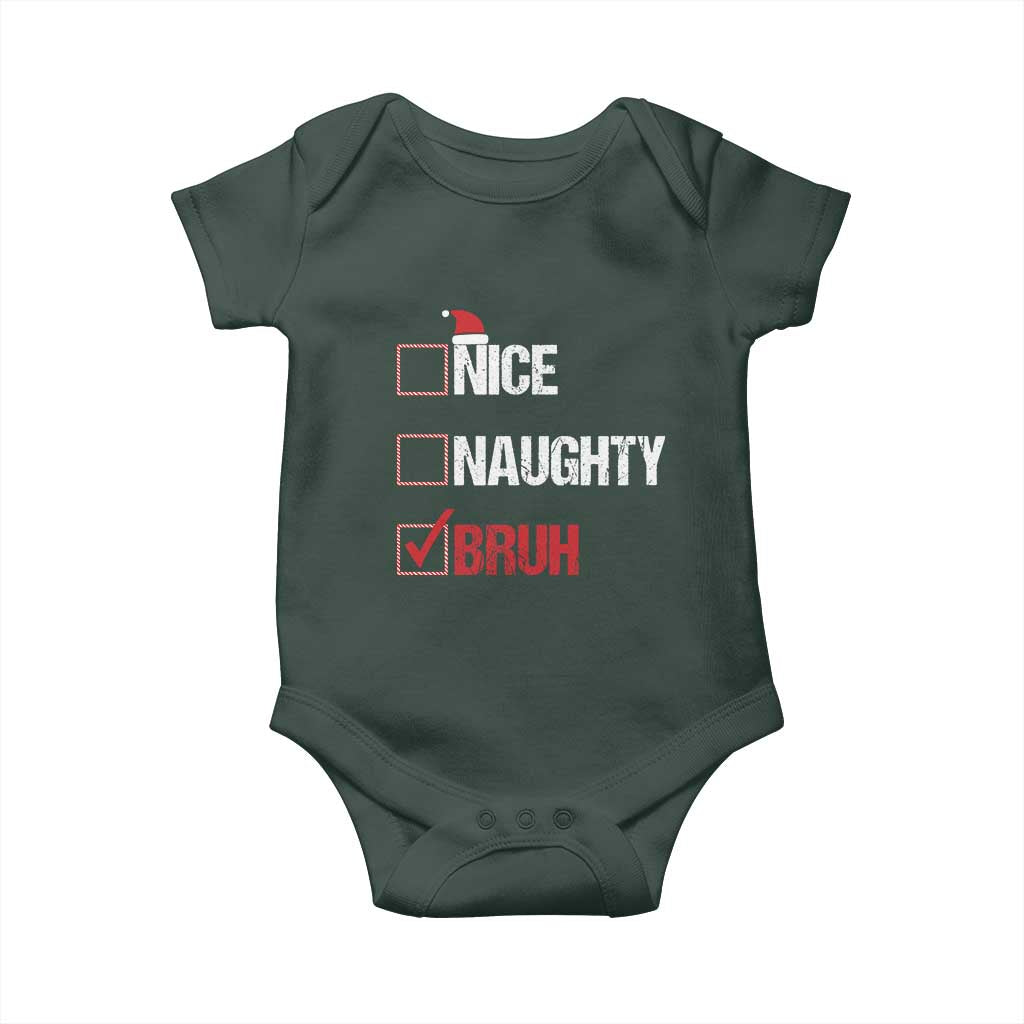 Christmas Santa Baby Onesie Nice Naughty Bruh Xmas List TS10 Print Your Wear