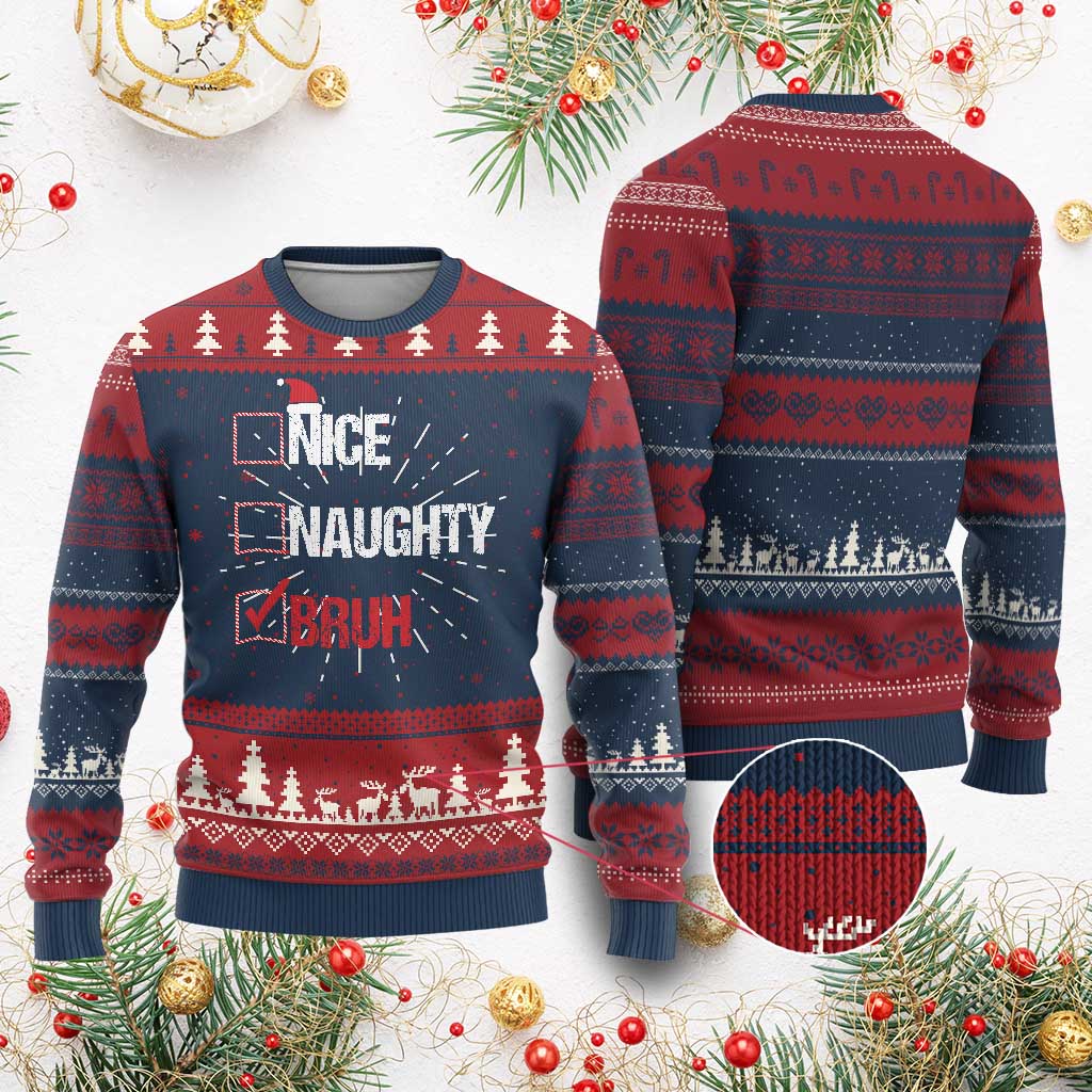 Santa Ugly Christmas Sweater Nice Naughty Bruh Xmas List TS10 Burgundy Print Your Wear