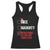 Christmas Santa Racerback Tank Top Nice Naughty Never Mind I'll Buy My Own Stuff Xmas List TS10 Black Print Your Wear