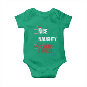 Christmas Santa Baby Onesie Nice Naughty I Swear I Tried Xmas List TS10 Irish Green Print Your Wear