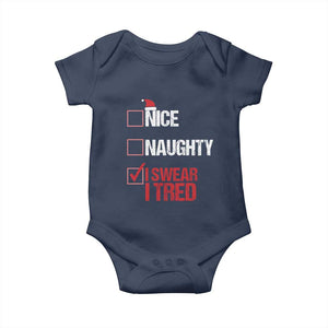 Christmas Santa Baby Onesie Nice Naughty I Swear I Tried Xmas List TS10 Navy Print Your Wear