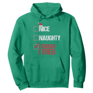 Christmas Santa Hoodie Nice Naughty I Swear I Tried Xmas List TS10 Irish Green Print Your Wear