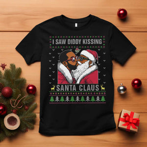Funny Dirty Christmas T Shirt I Saw Diddy Kissing Santa Claus Ugly Xmas Sweater TS10 Black Print Your Wear