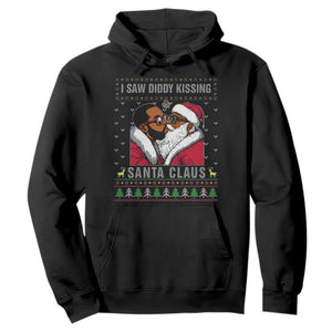 Funny Dirty Christmas Hoodie I Saw Diddy Kissing Santa Claus Ugly Xmas Sweater TS10 Black Print Your Wear