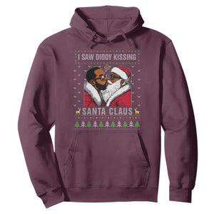 Funny Dirty Christmas Hoodie I Saw Diddy Kissing Santa Claus Ugly Xmas Sweater TS10 Maroon Print Your Wear