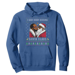 Funny Dirty Christmas Hoodie I Saw Diddy Kissing Santa Claus Ugly Xmas Sweater TS10 Royal Blue Print Your Wear