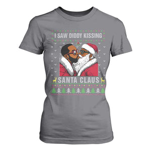Funny Dirty Christmas T Shirt For Women I Saw Diddy Kissing Santa Claus Ugly Xmas Sweater TS10 Charcoal Print Your Wear